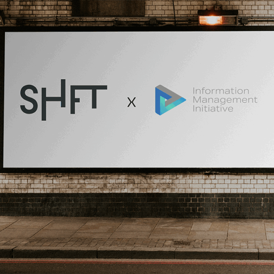 Billboard displaying Shft x IMI logo, marking Shft as a founding signatory of the Information Management Initiative